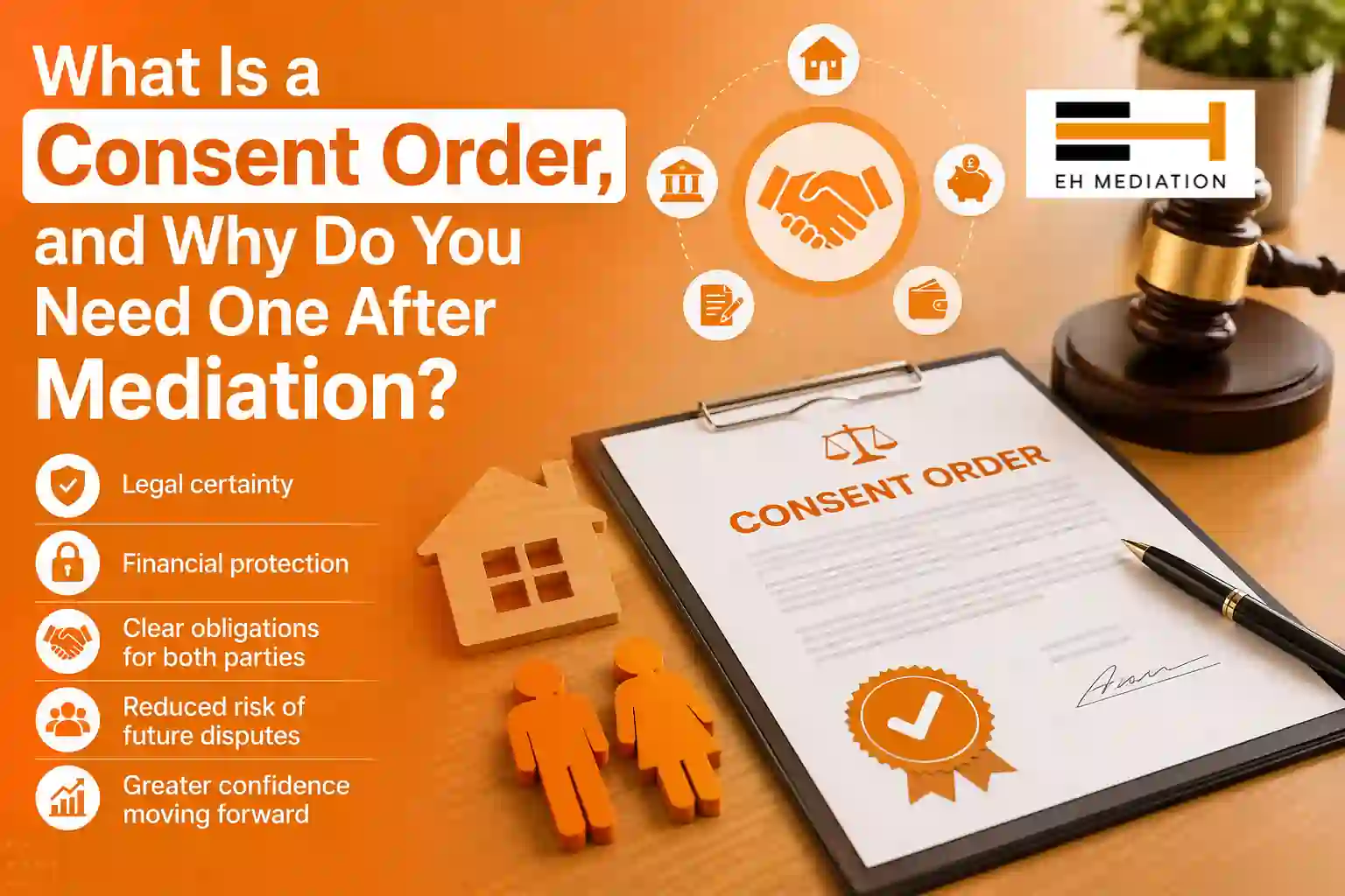 What Is a Consent Order, and Why Do You Need One After Mediation Cirencester?